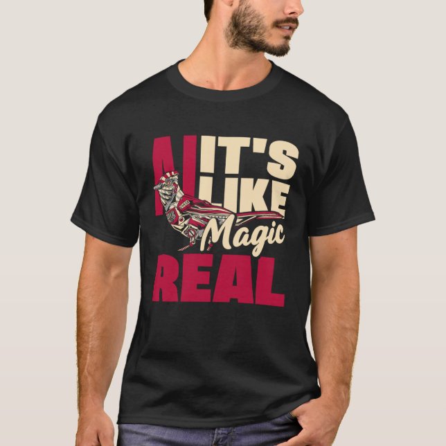 Camiseta Ai, é como magia, mas ciência de computação real (Frente)