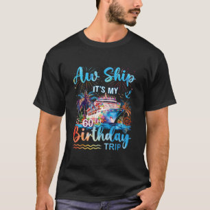 Camiseta Ai Navio É Minha Viagem de Cruzeiro de Aniversário