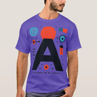 Camiseta AI O segredo para o meu sucesso