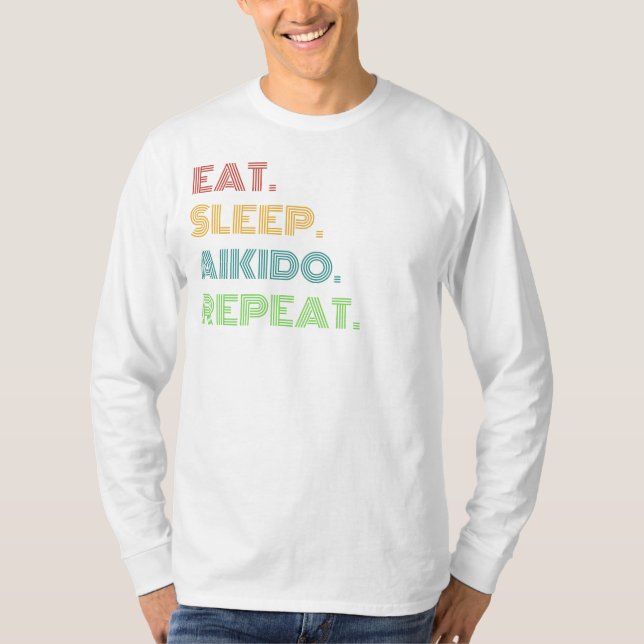 Camiseta Aikido Humor: Coma, Dorme, Aikido Repete Tee Engra (Frente)