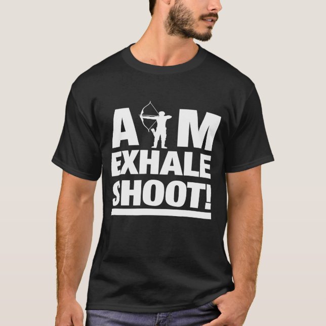 Camiseta Aim Exhale Shoot Archery Archery (Frente)