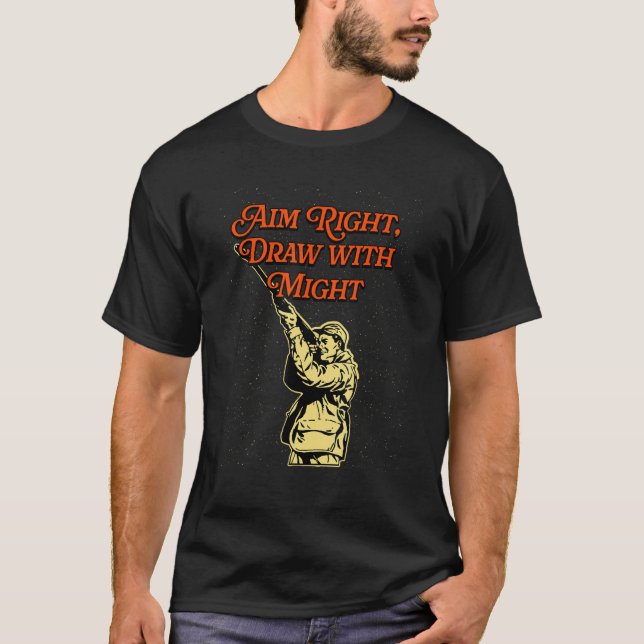 Camiseta Aim Right and Draw Hunting Strategy Hunter Techniq (Frente)