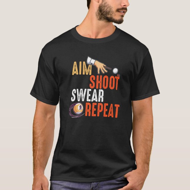 Camiseta Aim Shoot Jure Repetições Billards E Piscina (Frente)