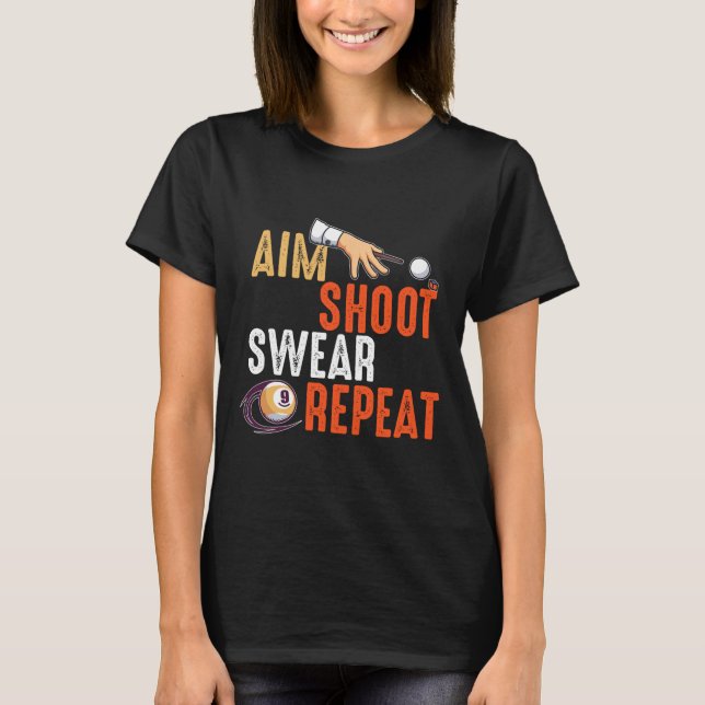 Camiseta Aim Shoot Jure Repetições Billards E Piscina (Frente)