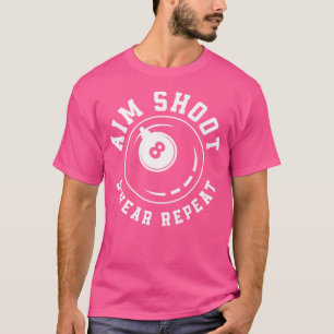 Camiseta Aim Shoot ou Repetir 8 Oito Ball Funny Billard Bil