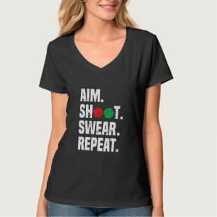Camiseta Aim Shoot Swear Repeat Bocce Ball Player Sayings