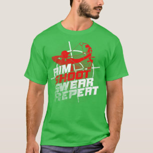 Camiseta Aim Shoot Swear Repete Archery Gift