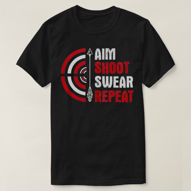Camiseta Aim Shoot Swear Repetir Archery (Frente do Design)