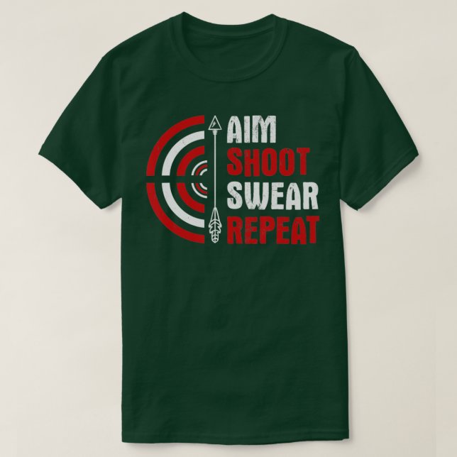 Camiseta Aim Shoot Swear Repetir Archery (Frente do Design)
