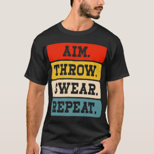 Camiseta Aim Throw Swear Repetir - Funny Baggo Cornhole