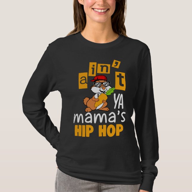 Camiseta Ain t ya Mama s hip hop (Frente)