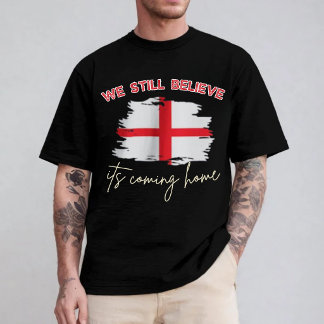 Camiseta Ainda Acreditamos Que Está Voltando Para Casa Ingl