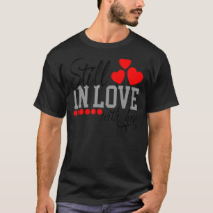 Camiseta Ainda apaixonado por ela e muito cansado para trei