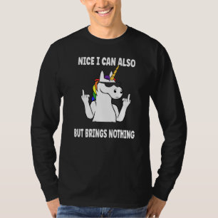 Camiseta Ainda bem que posso, mas não traz nada de Unicórni
