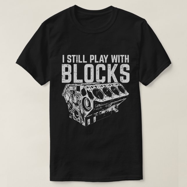 Camiseta Ainda Brinco Com Blocos Divertido Construtor de Mo (Frente do Design)
