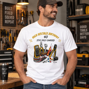 Camiseta Ainda Chocante aos 40 Aniversário de Eletricista