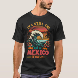 Camiseta Ainda é o Golfo do México Pendejo Praia Engraçado