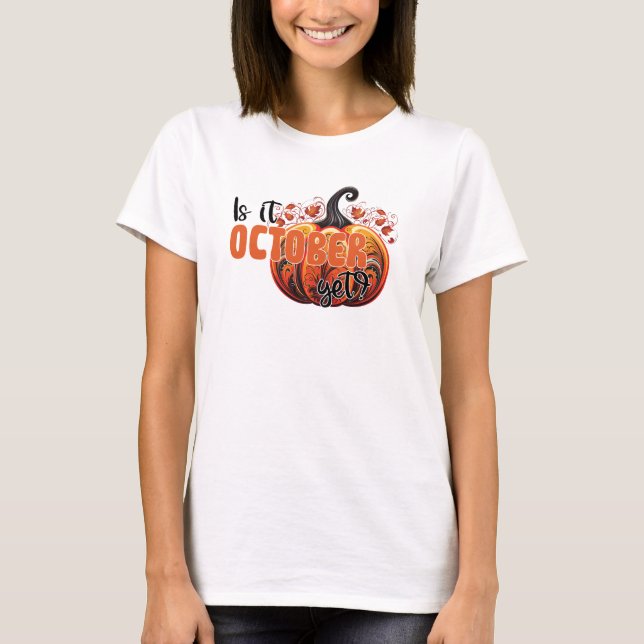Camiseta Ainda É Outubro? - Abóbora Gótica (Frente)