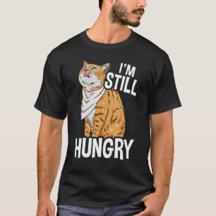 Camiseta Ainda estou com fome de Ilustração de Gato para Ga