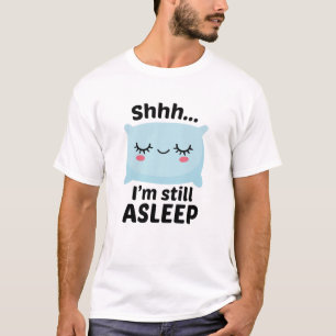 Camiseta Ainda estou dormindo
