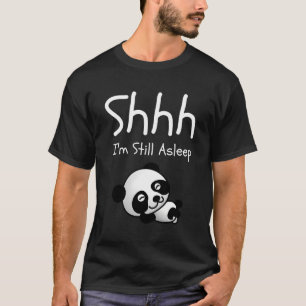 Camiseta Ainda Estou Dormindo Engraçado Panda Cansada Com S