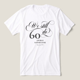 Camiseta Ainda fazemos Suavemente 60º Aniversário de Casame