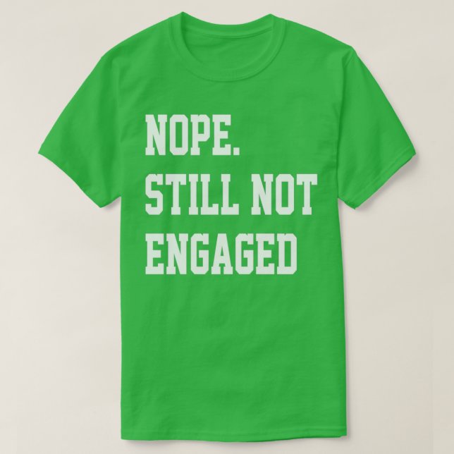 Camiseta Ainda Não Estou Comprometido 5 (Frente do Design)