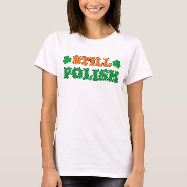 Camiseta Ainda Polonês Com Shamrocks Irlandeses (Frente)