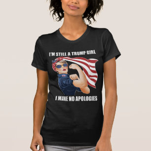 Camiseta Ainda Sou Uma Rapariga Trump Não Peço Desculpas Tr