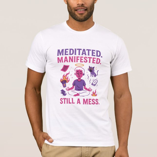 Camiseta Ainda uma Bagunça – Meditação & Manifestação Diver (Frente)