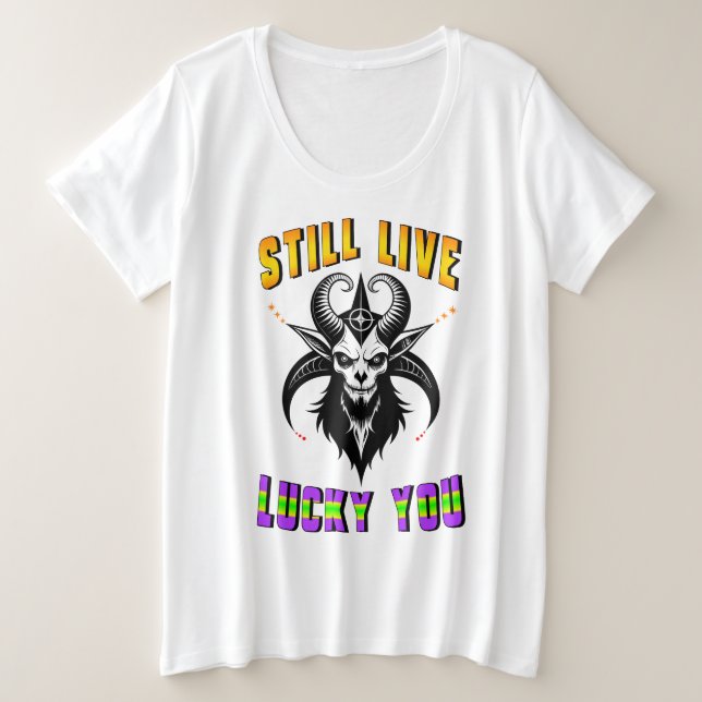 Camiseta Ainda Vive Com Sorte De Você (Frente do Design)