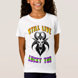 Camiseta Ainda Vive Com Sorte De Você