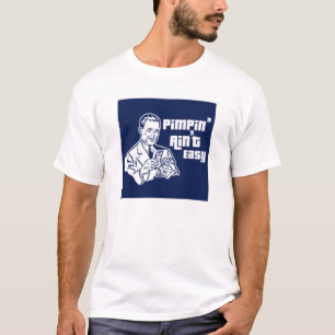 Camiseta aint do pimpin fácil