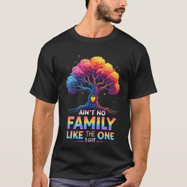 Camiseta Ain'T No Family Like The One I Got Family Reunion  (Frente)