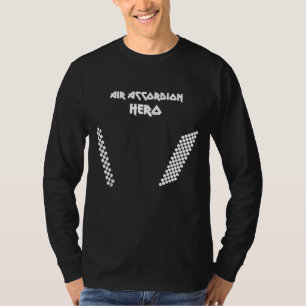 Camiseta Air Accordion Original Hero Music Sayings 1