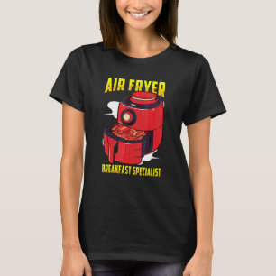 Camiseta Air Fryer Inspirou Bacon Air Frying Relacionada Co