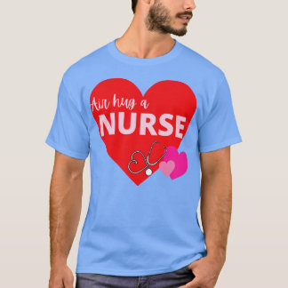 Camiseta Air Hug a Nurse Dia de os namorados
