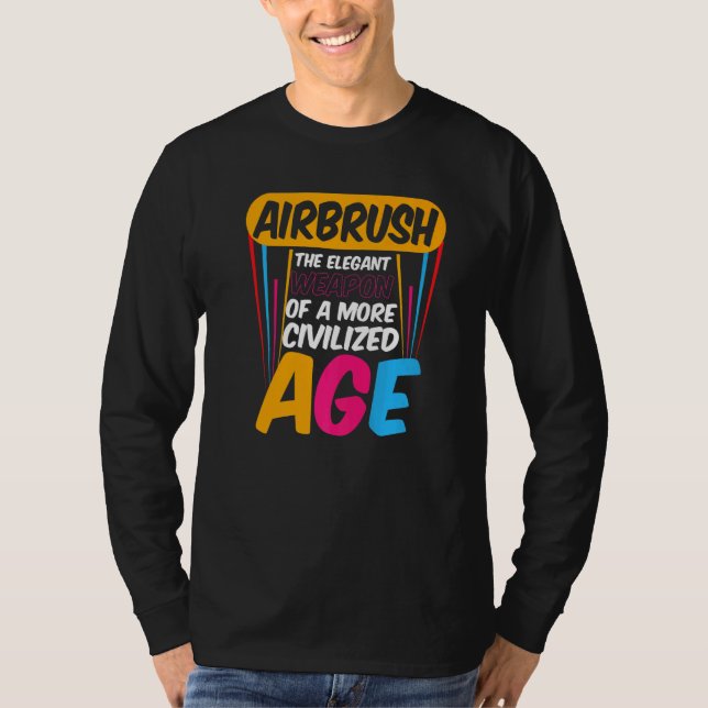 Camiseta Airbrush Civilized Age Artwork Airbrush Artists (Frente)