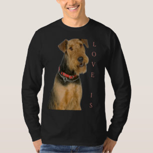 Camiseta Airedale Terrier Cachorro Mãe Pai Amor É Puppy Pet