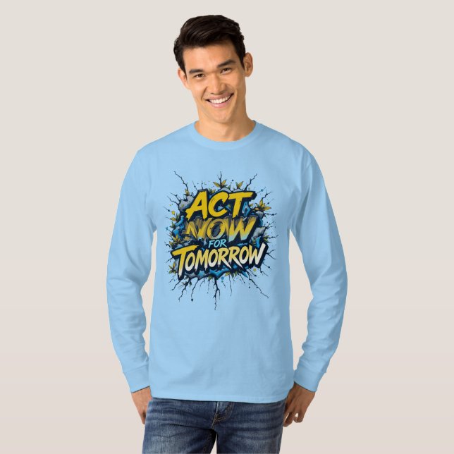 Camiseta Aja Agora para o Amanhã (Frente Completa)