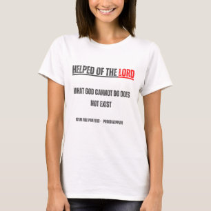 Camiseta Ajudado - O que Deus não pode fazer não existe NSP