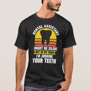 Camiseta ajudante dentário posso ficar em silêncio mas na m