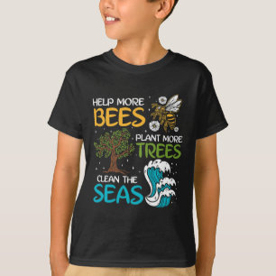 Camiseta Ajude Mais Abelhas A Plantar Mais Árvores Limpar O