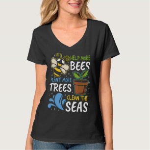 Camiseta Ajude mais abelhas a plantar mais árvores limpas m