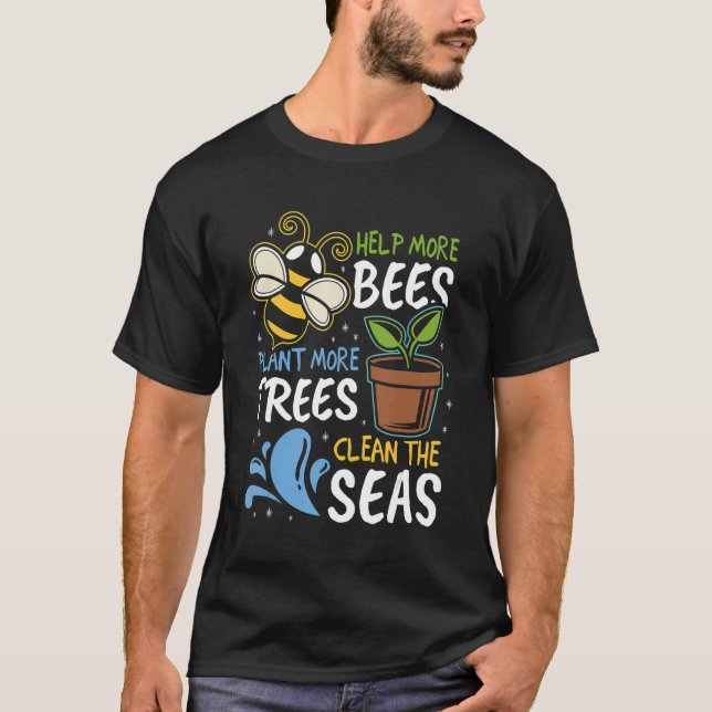 Camiseta Ajude mais abelhas a plantar mais árvores limpas m (Frente)