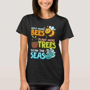 Camiseta Ajude mais abelhas a plantar mais árvores limpas m