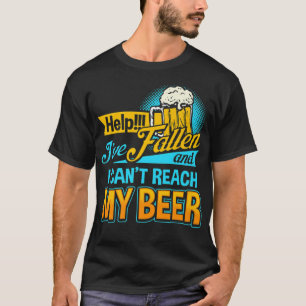 Camiseta Ajude-me a cair e não consigo chegar à minha cerve