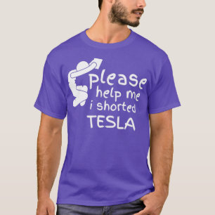 Camiseta Ajude-Me A Curtar Tesla
