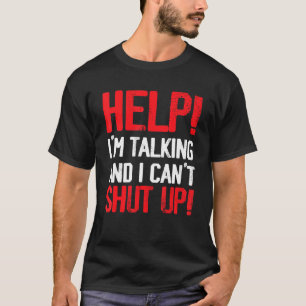 Camiseta Ajude-me a falar e não posso calar-me dizendo Sarc