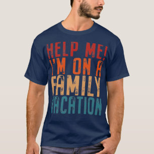 Camiseta Ajude-Me A Im Em Uma Viagem De Férias Familiares
